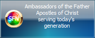 Ambassadors of the Father
 Apostles of Christ 
serving today's 
generation
